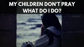 My Children Don't Pray Salah | Mufti Menk