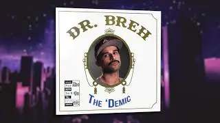 Dr. Breh (featuring Poop Dog) - 