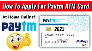 How To Apply For Paytm Debit Card || Paytm Payments Bank Debit Card Kaise Order Karen 2022