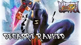 Ultra Street Fighter IV - DECAPRE RANKED! Part 4