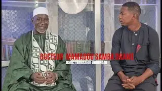 DOCTEUR MAMADOU SAMBA DRAME DANS L'ÉMISSION ANDIINATU