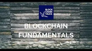 BlockchainTalks Amsterdam - Blockchain Fundamentals