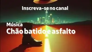 CHÃO BATIDO E ASFALTO  - FORRÓ