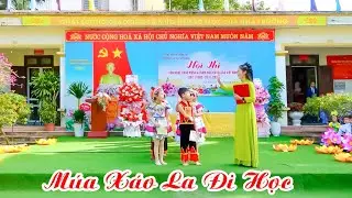 Múa Xáo La Đi Học Lớp 3A2 Trường Tiểu Học Tam Quan