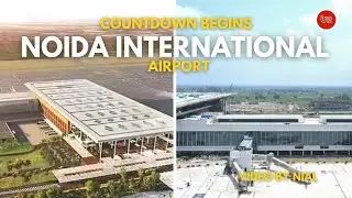 Countdown Begins - Noida International Airport | Latest Update from NIAL #theupindex