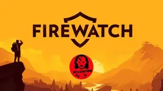 Firewatch Gameplay | Episode 2 : Naked Girls in the Lake | No Commentary Gaming