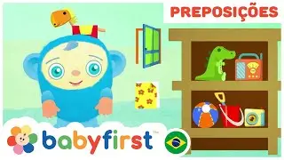 Novo programa | Bebê Peekaboo | Videos Educativos Para 2 - 3 Anos | Aprenda preposições | BabyFirst