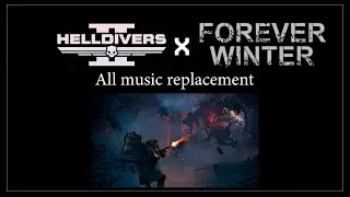 Helldivers 2 mods : Forever Winter All Music Replacement Pack (in mission showcase)