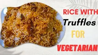 rice with truffles (mountain mushrooms ) for vegetarians   برنج با دنبلان کوهی مغذی برای گیاهخاران