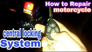 How to repair motorcycle central locking system
