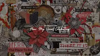 Hear My Voice Delighting - Digital Art and Scrapbooking Collection