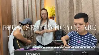 Because Of Who You Are Acoustic cover