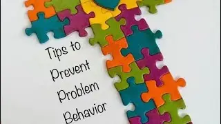 Tips to prevent problem behavior