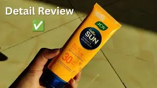 Joy Hello Sun Sunblock & Anti-Tan Lotion Review ✅ l Joy Sunscreen Review l Anjali Singh