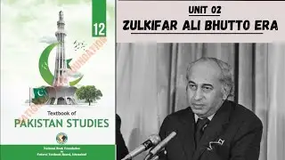 War of 1971 & Zulfikar Ali Bhutto Government | Pak Study Class 12 Unit 2 | Fbise New Book 2025