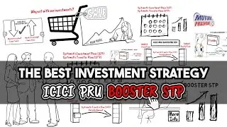 Mutual Funds: Unveiling the Best Strategy for Long Term Wealth Creation | ICICI PRU BOOSTER STP