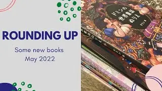 Rounding Up Some New Books - May 2022 // Adult Colouring Book Haul