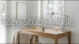 Focus Music for Studying & Exams – Stay Sharp for Hours  2026 Ambient Mix
