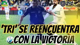 ECUADOR 2-0 NUEVA ZELANDA | AMISTOSO INTERNACIONAL
