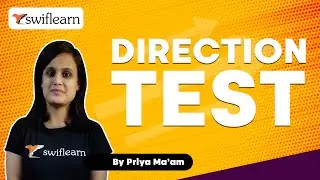 Direction Test | Mental Ability Test | By Priya Ma'am | Swiflearn