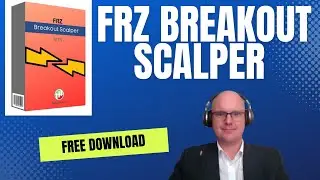 FRZ Breakout Scalper EA Бесплатный Форекс Робот 🔥Без Сетки Без Мартингейла