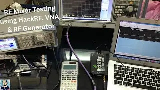 How to test RF Mixer using HackRF, RF Generator & 2 Port VNA | GQRX | Frequency Conversion