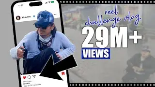 This is REEL MAKING CHALLENGE vlog !!  And It Worked