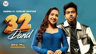 32 Dand (Dhol Mix) Sabba DJ Hans DJ SSS 