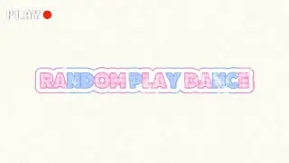 ✨FATE RANDOM PLAY DANCE 2025✨