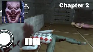 IT Horror Clown Chapter 2 Full Gameplay