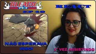 &ldquo;FIGHT WITHOUT WINNERS ⚡ ICHIGO VS KENPACHI&rdquo; | MY REACTION TO THE ANIME BLEACH EPISODE 40｜DUBBED｜