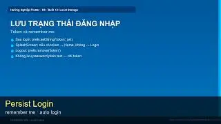 Buổi 12 Level 1 (Flutter Cơ bản): Local Storage & SharedPreferences