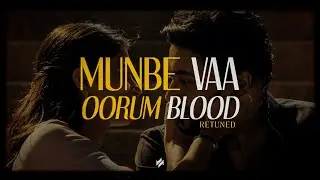 Munbe Vaa X Oorum Blood | ReTuned | Tamil Lofi | Mashup | Sai Abhyankkar | Harrmony