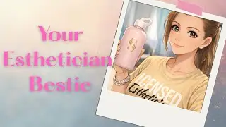 Meet Your New Esthetician Bestie 💕 Skincare, Self-Care & Healthy Aging