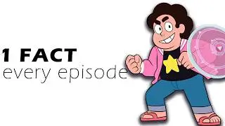 1 Useless Fact For Every Steven Universe Episode | Season 5 & Steven Universe Future