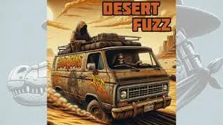 Fuzzy Circuits - Desert Fuzz Sampler - full album (2025)