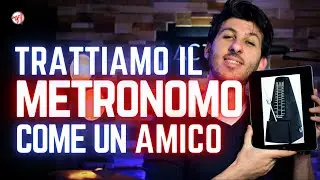 Come suonare INSIEME al METRONOMO e MIGLIORARE il TIMING