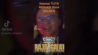 TLITD MENJADI RAJA GALAXI YANG BARU seson 14
