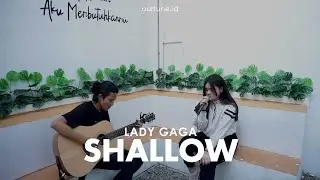 Shallow - Lady Gaga ft Bradley Cooper (cover) by Shandy Aulia ft Arif Guitara