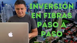 Inversión en FIBRAS paso a paso