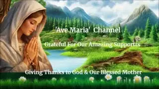 #A Thanksgiving Message of Gratitude.# Thanks to God & Our Blessed Mother.#