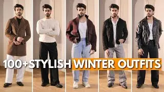 100 STYLISH WINTER OUTFITS FOR MEN | CAPSULE WARDROBE FOR MEN