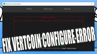 How To FIX Vertcoin One Click Miner Failed To Configure verthashminer.exe