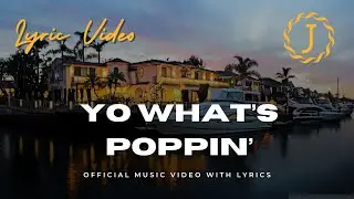 Yo What's Poppin | Jeristotle (Official Lyric Video)