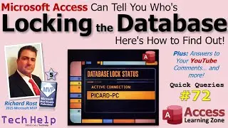 Microsoft Access Can Tell You Who's Locking the Database Here's How to Find Out. QQ #72
