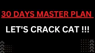 CAT 30 DAYS STRATEGY | IMPORTANT THINGS TO DO || ROAD TO CAT 99