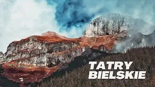 Tatry Bielskie - Cisza i spokój
