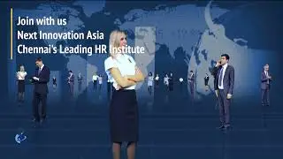Next Innovation Asia Promo | Best HR Certification Courses in Chennai with Assured Job Support