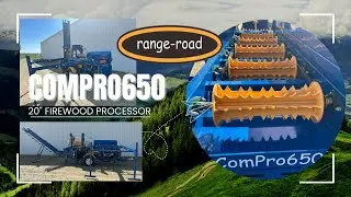 NEW ComPro650 Firewood Processor from Range Road