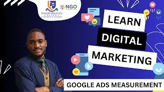 Digital Marketing Webinar: Google Ads Measurement | Conversion Tracking & Analytics